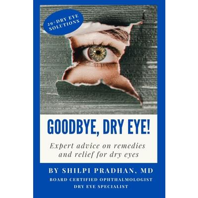 Goodbye, Dry Eye!