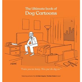 The Ultimate Book of Dog Cartoons