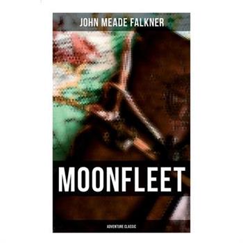 Moonfleet (Adventure Classic)