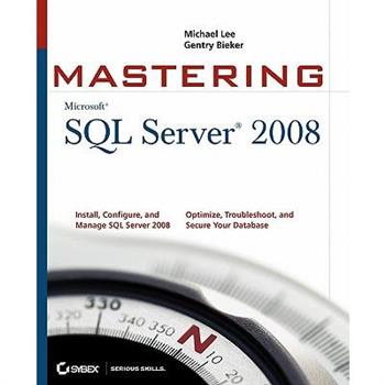 Mastering SQL Server 2008