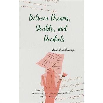 Between Dreams, Doubts, and Decibels