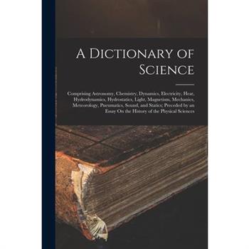 A Dictionary of Science