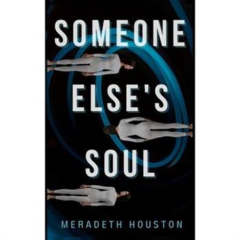Someone Else’s Soul