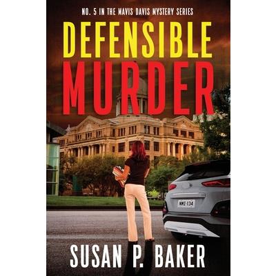 Defensible Murder