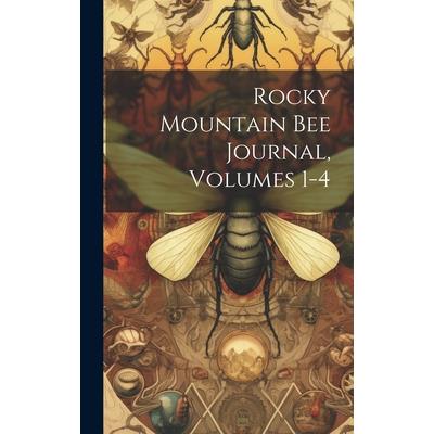 Rocky Mountain Bee Journal, Volumes 1-4