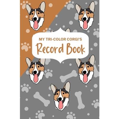 My Tri-Color Corgi's Record Book