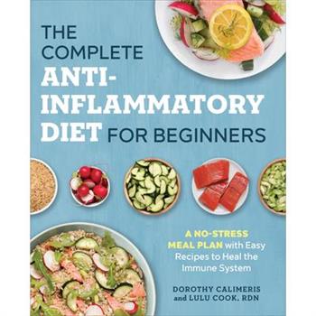 The Complete Anti-inflammatory Diet for Beginners