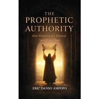The Prophetic Authority