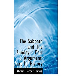 The Sabbath and the Sunday