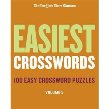 New York Times Games Easiest Crosswords Volume 5