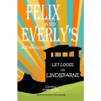 Felix and Everly's Mini Adventures