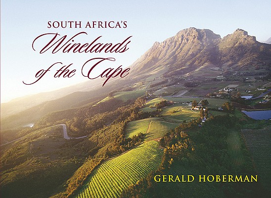 South Africa’s Winelands of the Cape