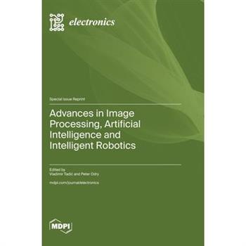 Advances in Image Processing, Artificial Intelligence and Intelligent Robotics