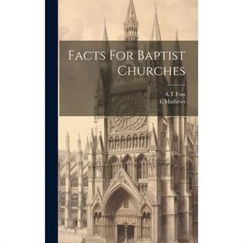 Facts For Baptist Churches