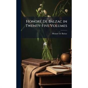 Honor?(c) De Balzac in Twenty-Five Volumes