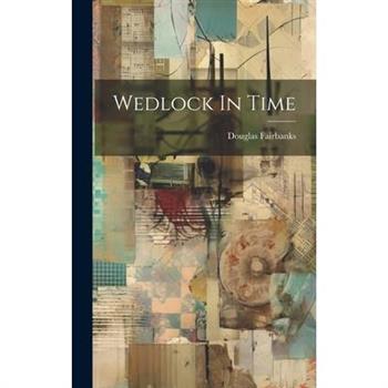 Wedlock In Time