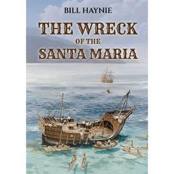 The Wreck of the Santa Maria