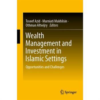 Wealth Management and Investment in Islamic Settings