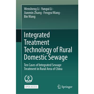 Integrated Treatment Technology of Rural Domestic Sewage Integrated Treatment Technology of Rural Domestic Sewage