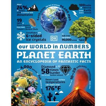 Our World in Numbers: Planet Earth