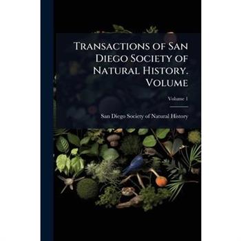 Transactions of San Diego Society of Natural History. Volume