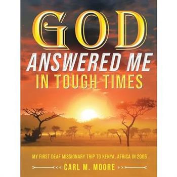 God Answered Me in Tough Times