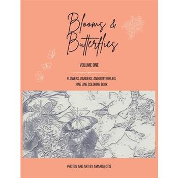 Blooms and Butterflies