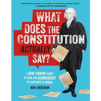 What Does the Constitution Actually Say?