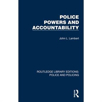 Police Powers and Accountability