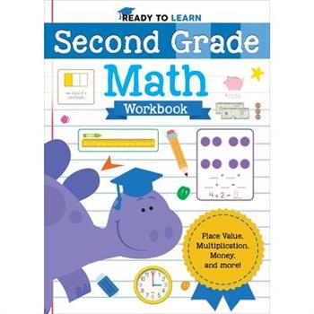 Ready to Learn: Second Grade Math Workbook