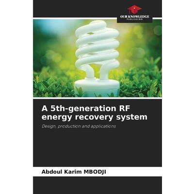 A 5th-generation RF energy recovery system