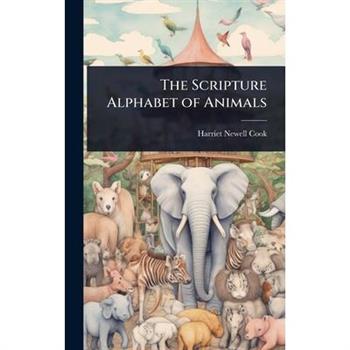 The Scripture Alphabet of Animals