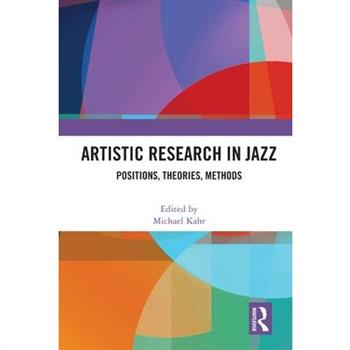 Artistic Research in Jazz