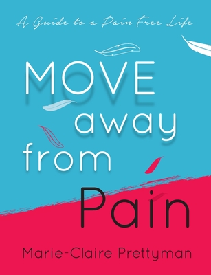 Move Away from Pain