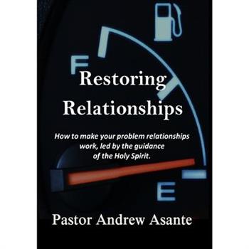 Restoring Relationships