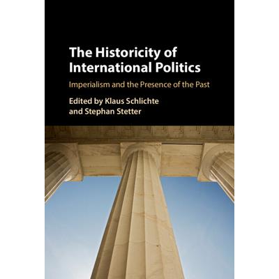 The Historicity of International Politics