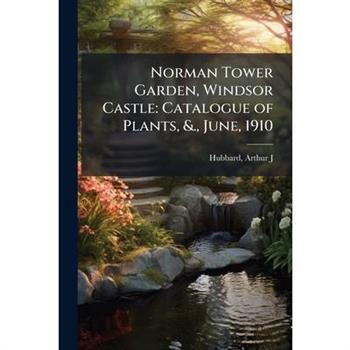 Norman Tower Garden, Windsor Castle