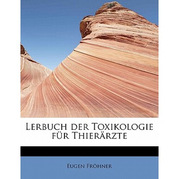 Lerbuch Der Toxikologie Fur Thierarzte
