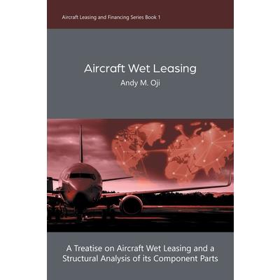 Aircraft Wet Leasing