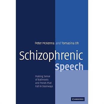 Schizophrenic Speech