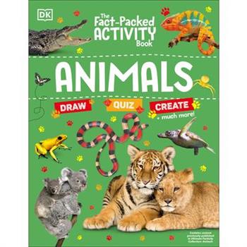The Fact-Packed Activity Book: Animals