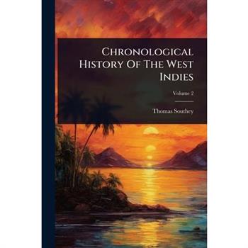 Chronological History Of The West Indies