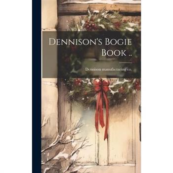 Dennison's Bogie Book ..