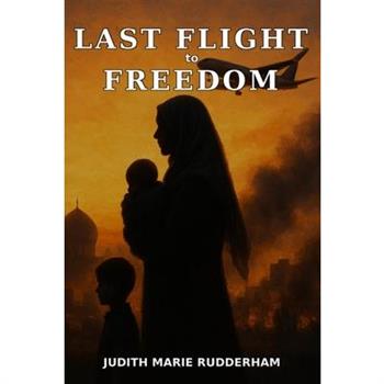 Last Flight To Freedom