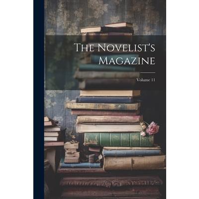 The Novelist's Magazine; Volume 11