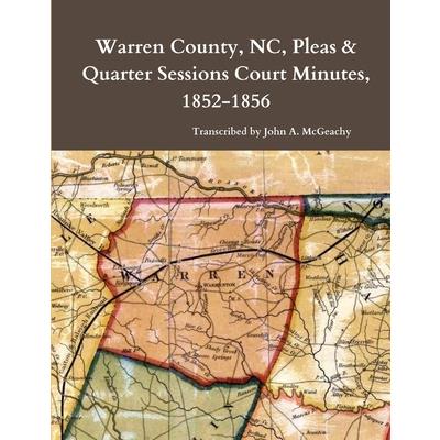 Warren County, NC, Pleas & Quarter Sessions Court Minutes, 1852-1856