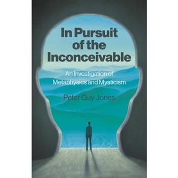 In Pursuit of the Inconceivable