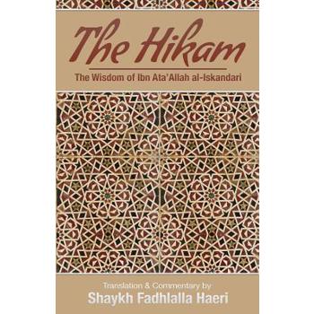 The Hikam - The Wisdom of Ibn `Ata' Allah