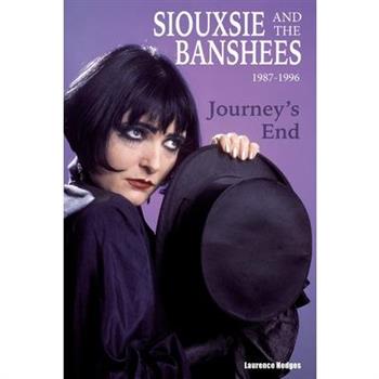 Journey's End - Siouxsie and The Banshees 1987-1996