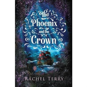 The Phoenix and the Crown